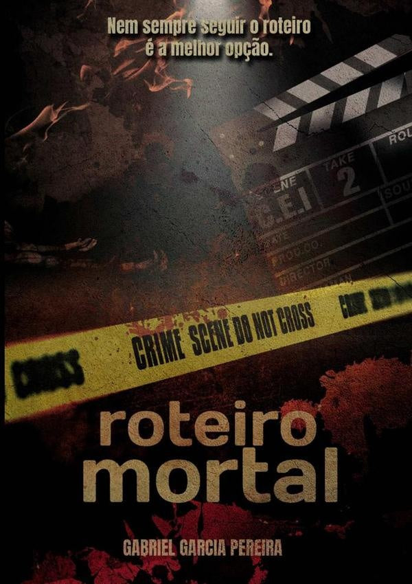 Roteiro Mortal | GabrielGarcia Pereira