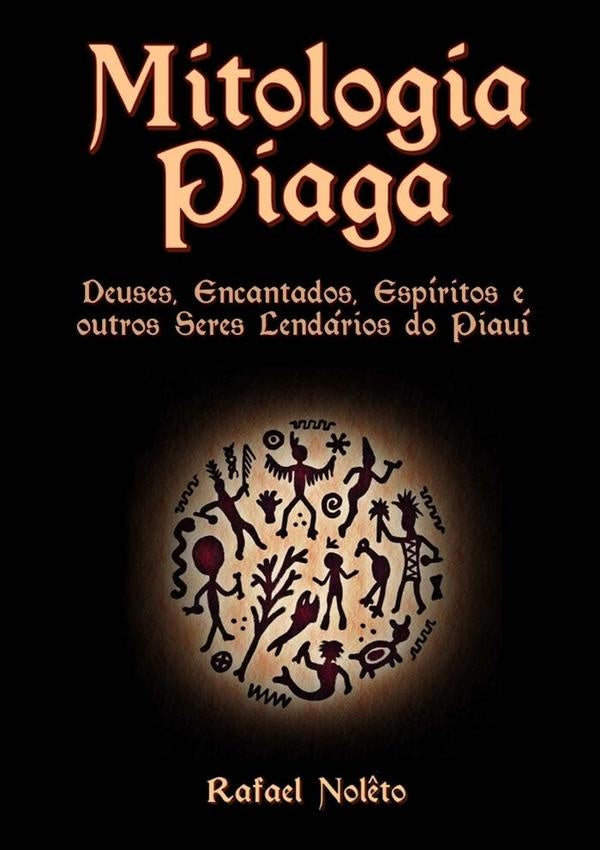 Mitologia Piaga | Rafael Nol?to