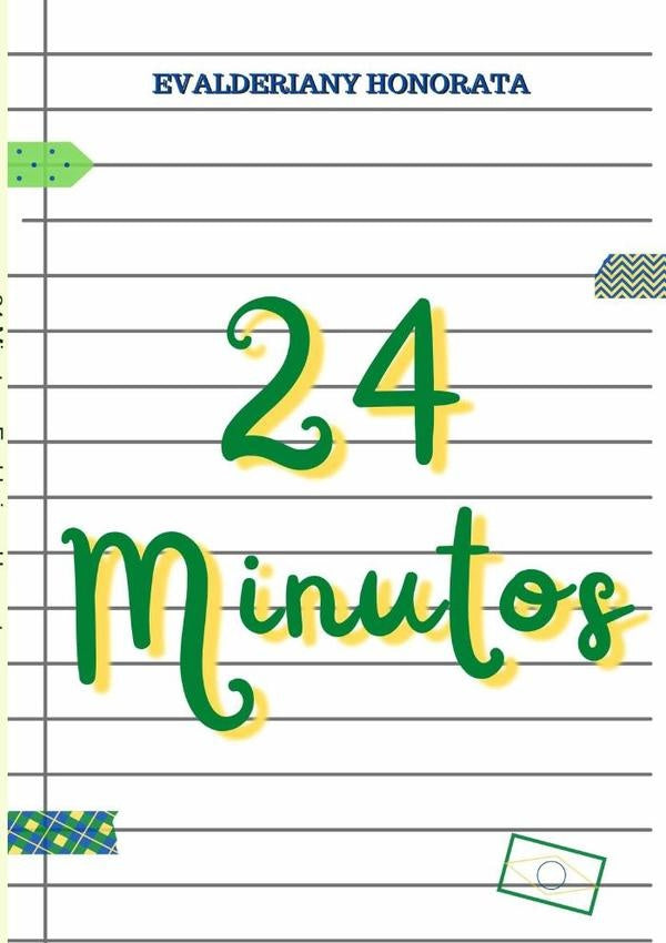 24 Minutos | Evalderiany Honorata
