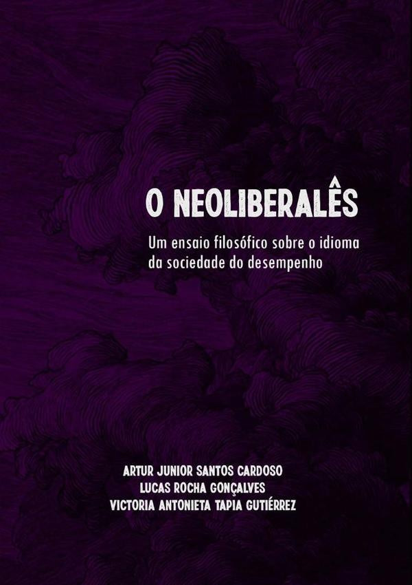 O Neoliberal?s | ArturLucasRochaGon?alvesEVictoriaAntonietaTapiaGut