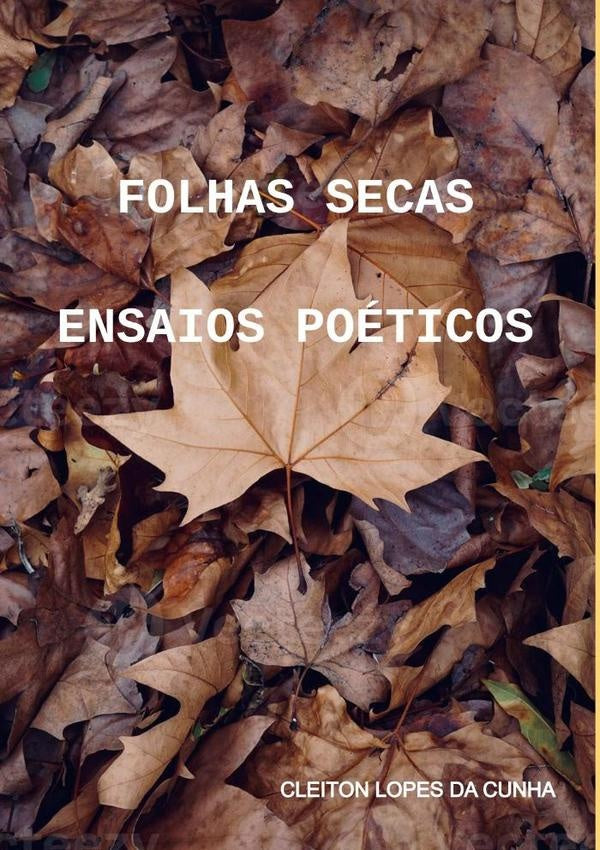 Folhas Secas | Cleiton Cunha