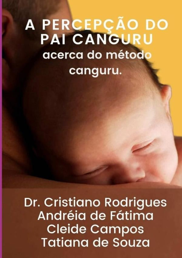 A Percep??o Do Pai Canguru Acerca Do Metodo Canguru | CleideJoseVieiraCamposECristianoAlves Rodrigues