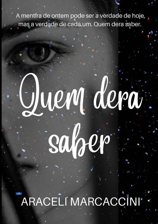 Quem Dera Saber | Araceli Marcaccini
