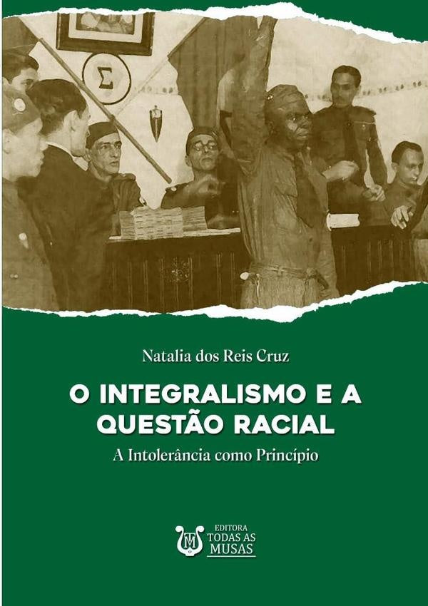 O Integralismo E A Quest?o Racial | NataliaDosReis Cruz