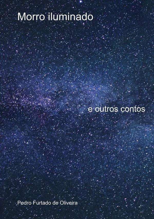 Morro Iluminado | PedroFurtadoDe Oliveira