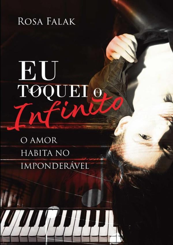 Eu Toquei O Infinito | Rosa Falak