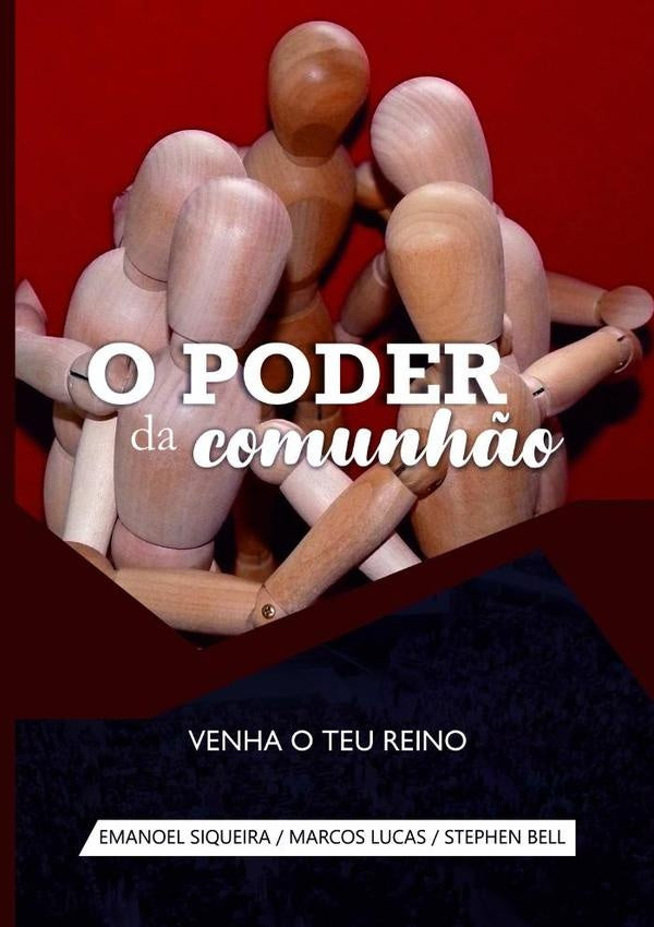 O Poder Da Comunh?o | EmanoelSiqueira/MarcosLucas/Stephen Bell
