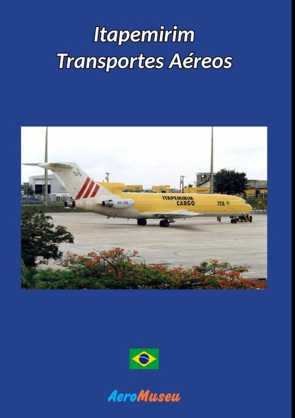 Itapemirim Transportes Aereos | Aeromuseu