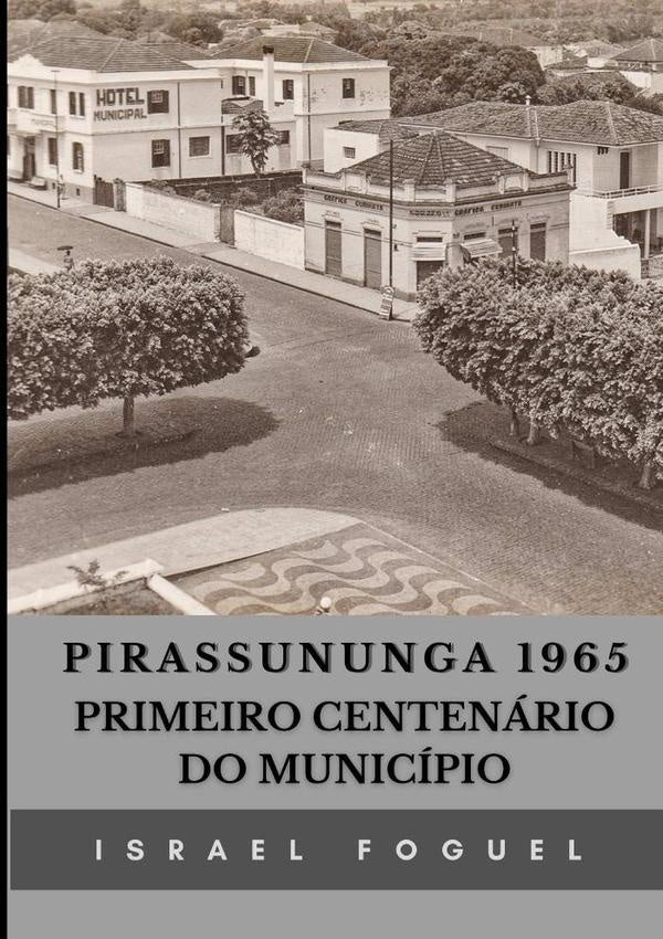 Pirassununga 1965 | Israel Foguel