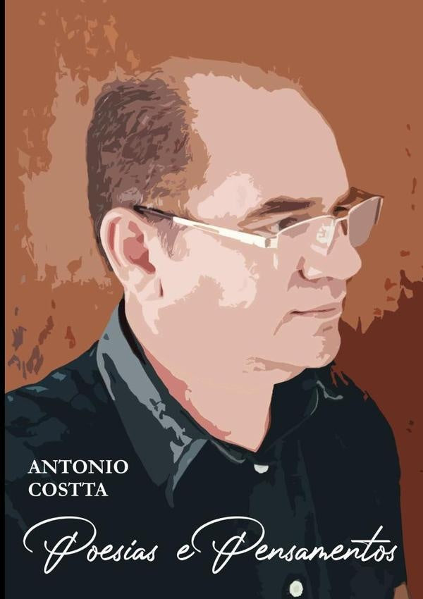 Poesias E Pensamentos | Antonio Costta
