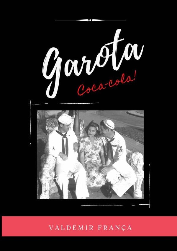 Garota Coca-cola | Valdemir Fran?a