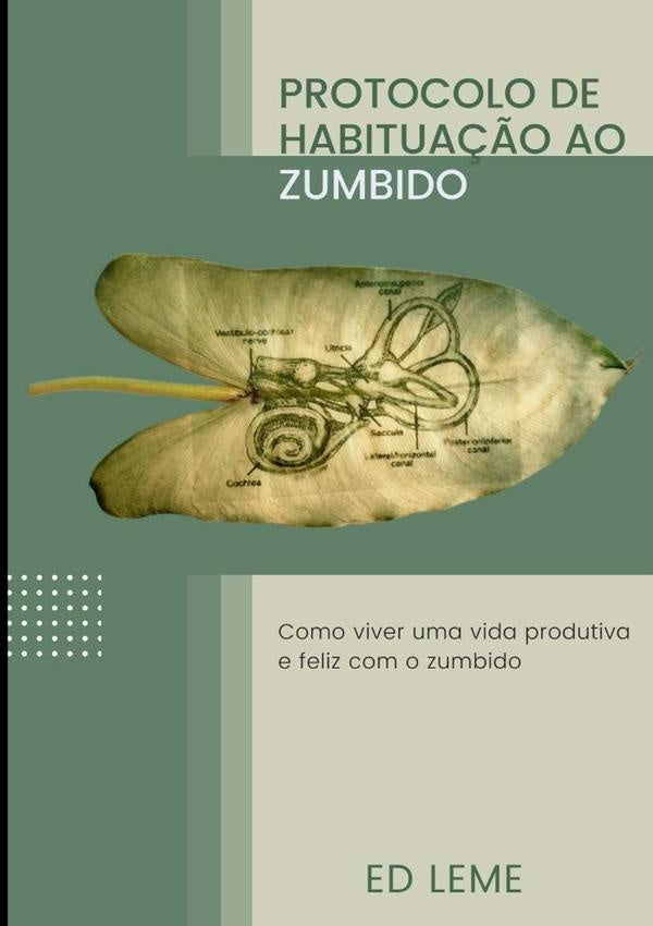Protocolo De Habitua??o Ao Zumbido | Ed Leme