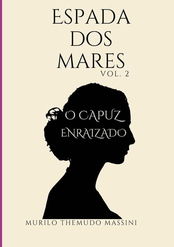 Espada Dos Mares Vol. 2 | MuriloThemudo Massini