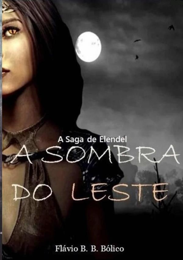 A Sombra Do Leste | F.b.b.bolico
