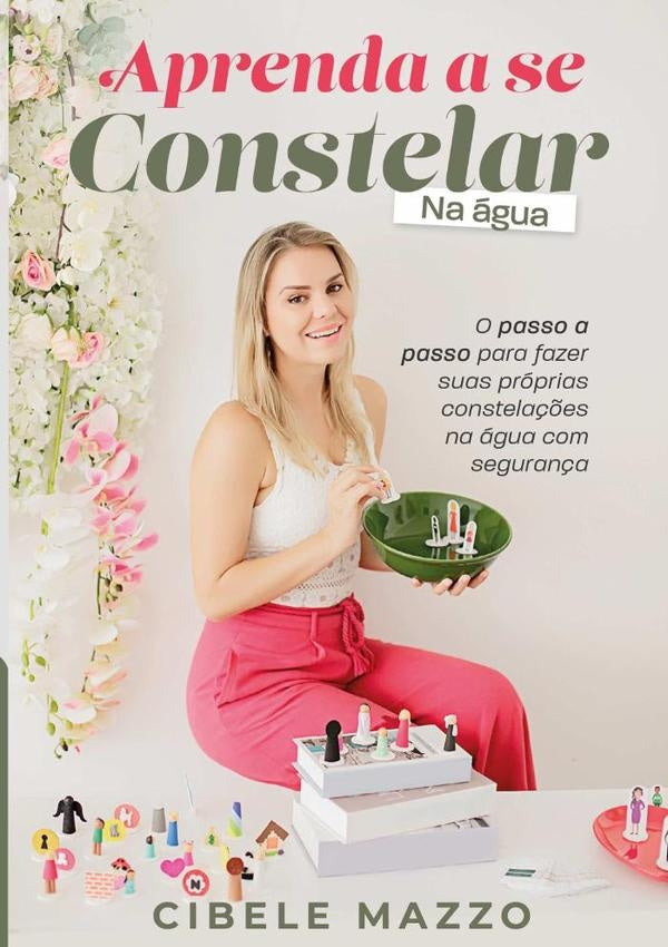 Aprenda A Se Constelar Na agua | Cibele Mazzo