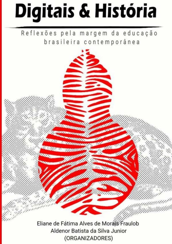 Digitais & Historia | AldenorBatistaDaSilvaJunior&ElianeDeFatimaAlvesDeM