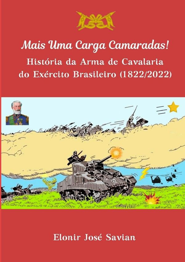 Mais Uma Carga Camaradas! | ElonirJose Savian