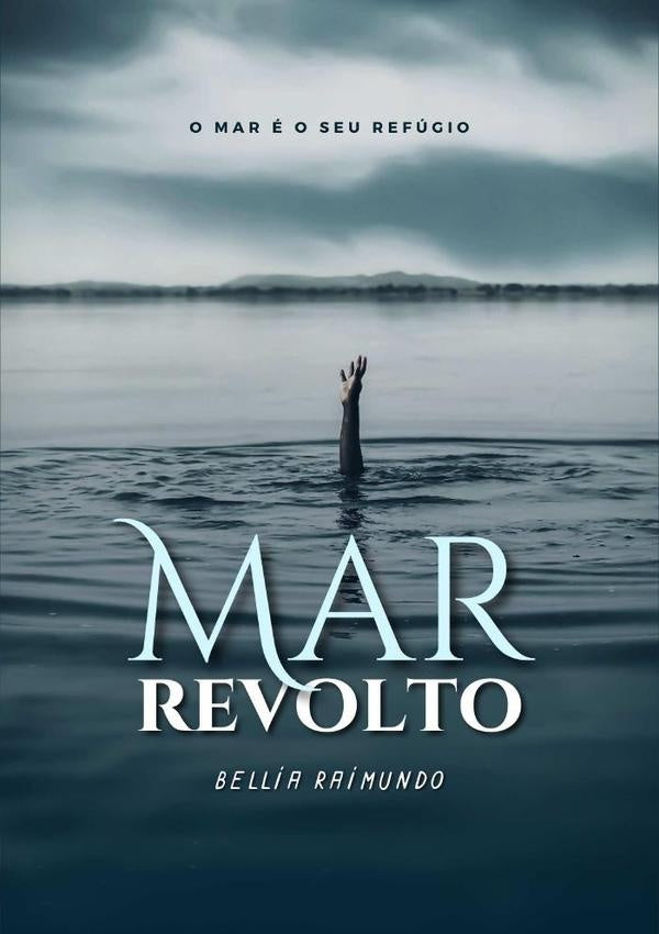 Mar Revolto | Bellia Raimundo