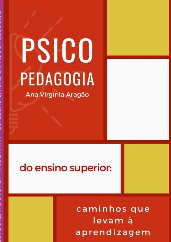Psicopedagogia No Ensino Superior | AnaVirginiaArag?oDantas Parente