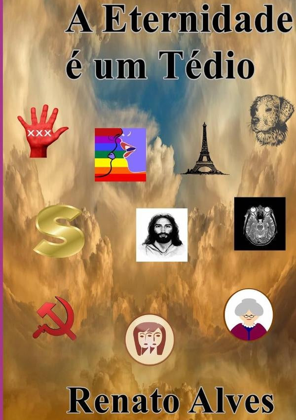 A Eternidade e Um Tedio | Renato Alves