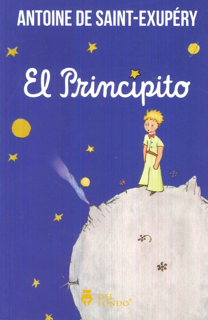 El principito | Antoine de Saint-Exupéry