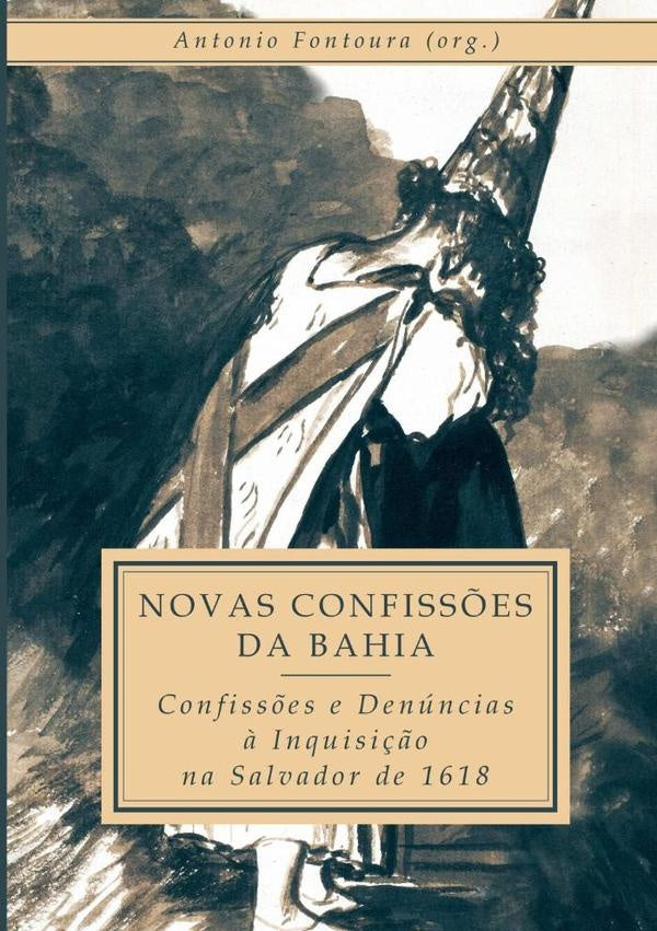 Novas Confiss?es Da Bahia | Antonio Fontoura