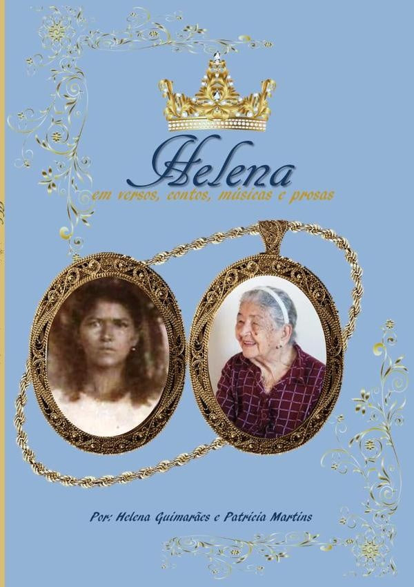 Helena | HelenaGuimar?esEPatricia Martins
