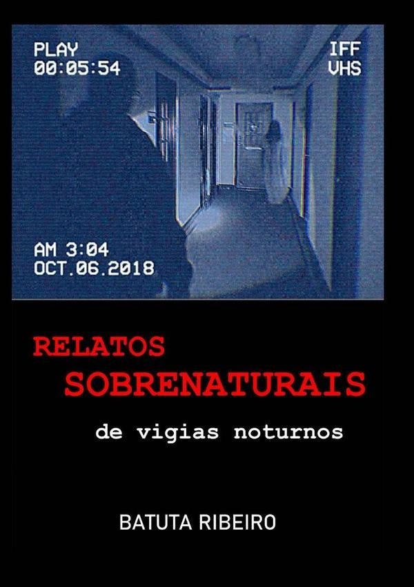 Relatos Sobrenaturais De Vigias Noturnos | Batuta Ribeiro