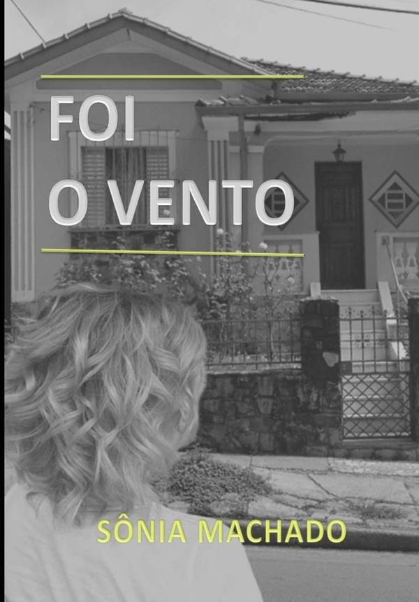 Foi O Vento | S?nia Machado