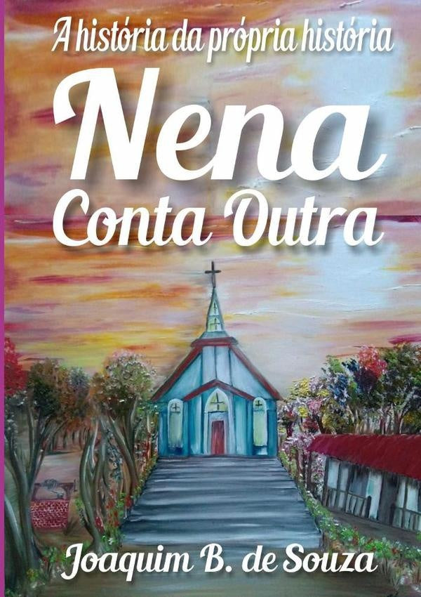 Nena Conta Outra | JoaquimB.De Souza