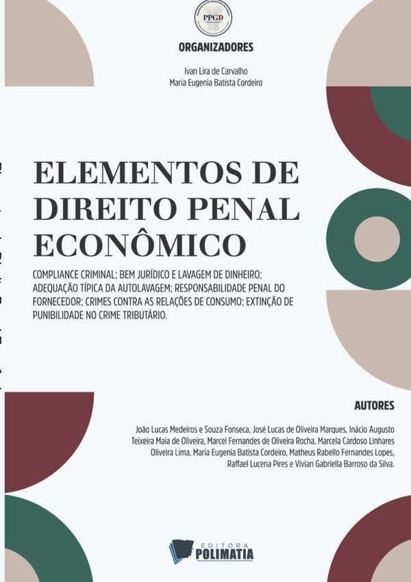Elementos De Direito Penal Econ?mico | IvanLiraDeCarvalho&MariaEugeniaBatista Cordeiro