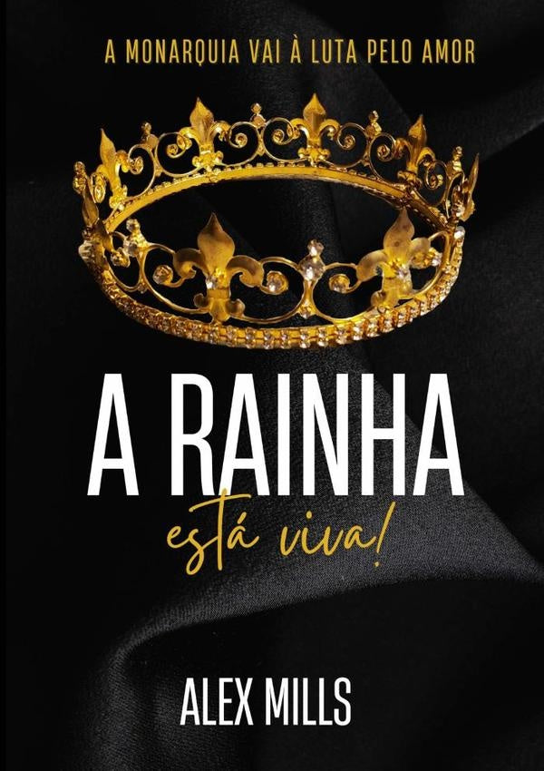 A Rainha Esta Viva! | Alex Mills