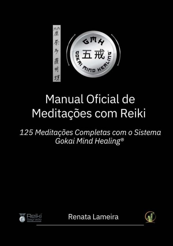 Manual Oficial De Medita??es Com Reiki | Renata Lameira