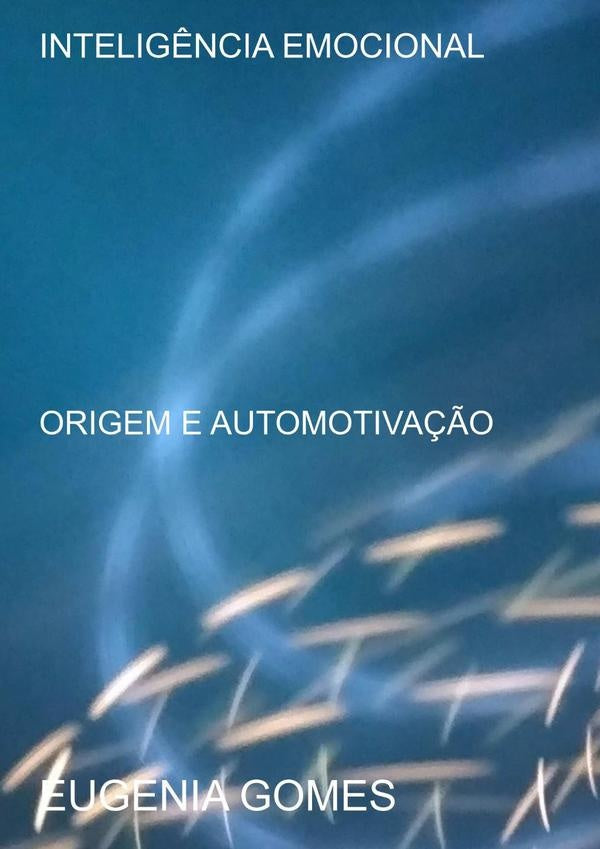 Intelig?ncia Emocional | Eugenia Gomes