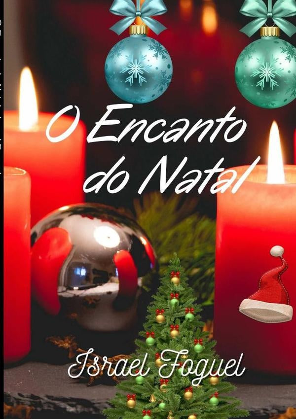 O Encanto Do Natal | Israel Foguel