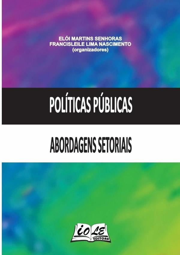 Politicas Publicas: Abordagens Setoriais | Martins Senhoras
