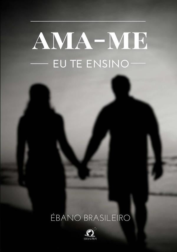 Ama-me | ebano Brasileiro