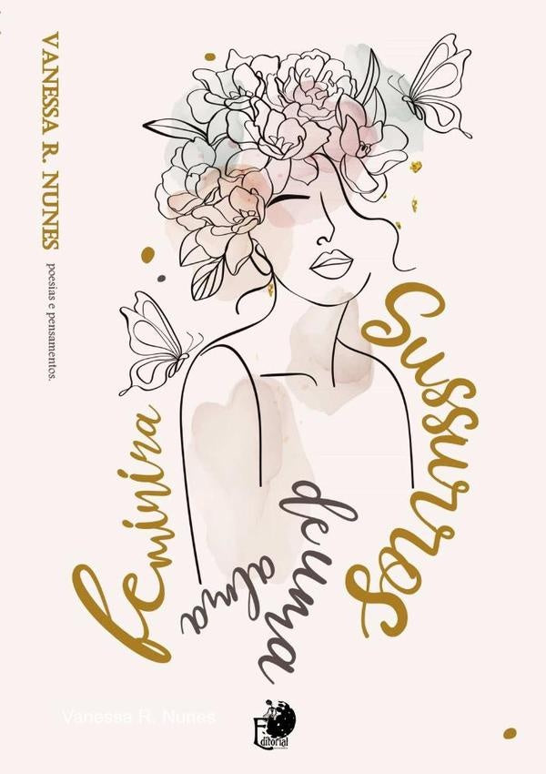 Susurros De Uma Alma Feminina | VanessaR. Nunes
