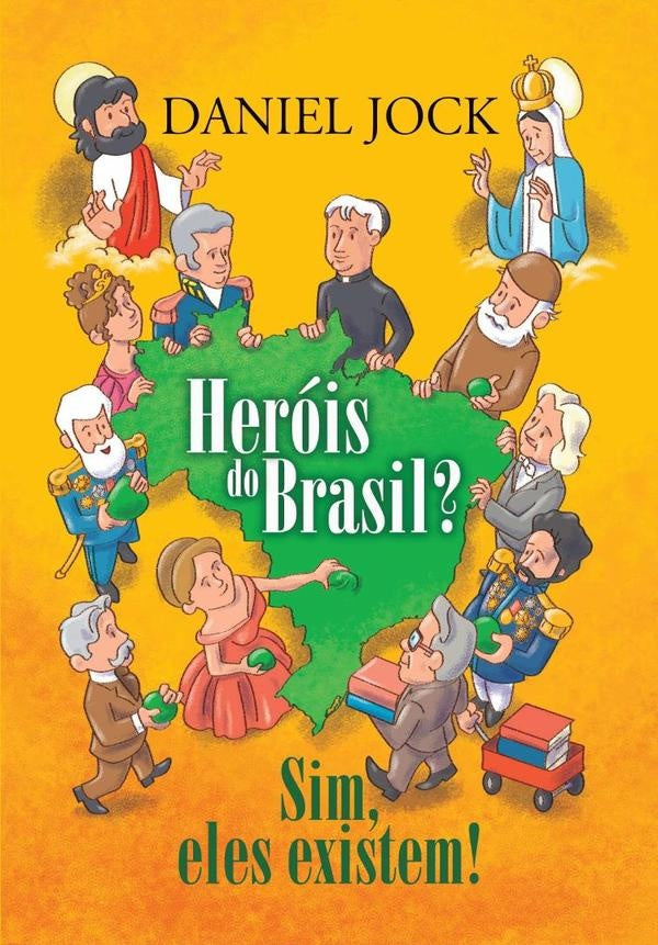 Herois Do Brasil? Sim, Eles Existem! | Daniel Jock