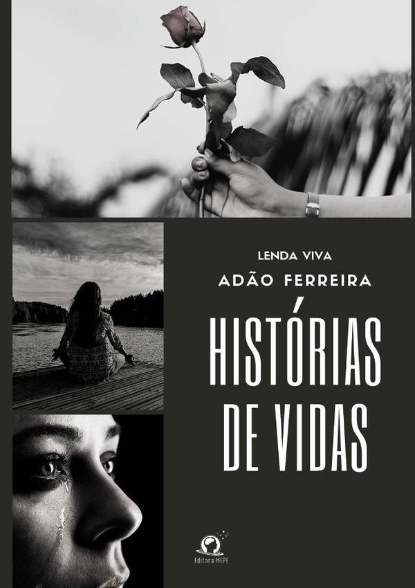 Historias De Vidas | Ad?o Ferreira
