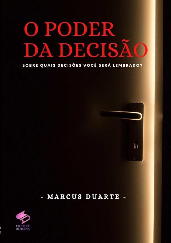 O Poder Da Decis?o | Marcus Duarte