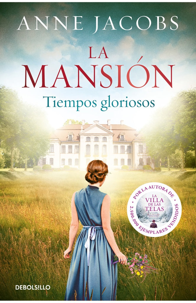 La mansión 1. Tiempos gloriosos | ANNE JACOBS
