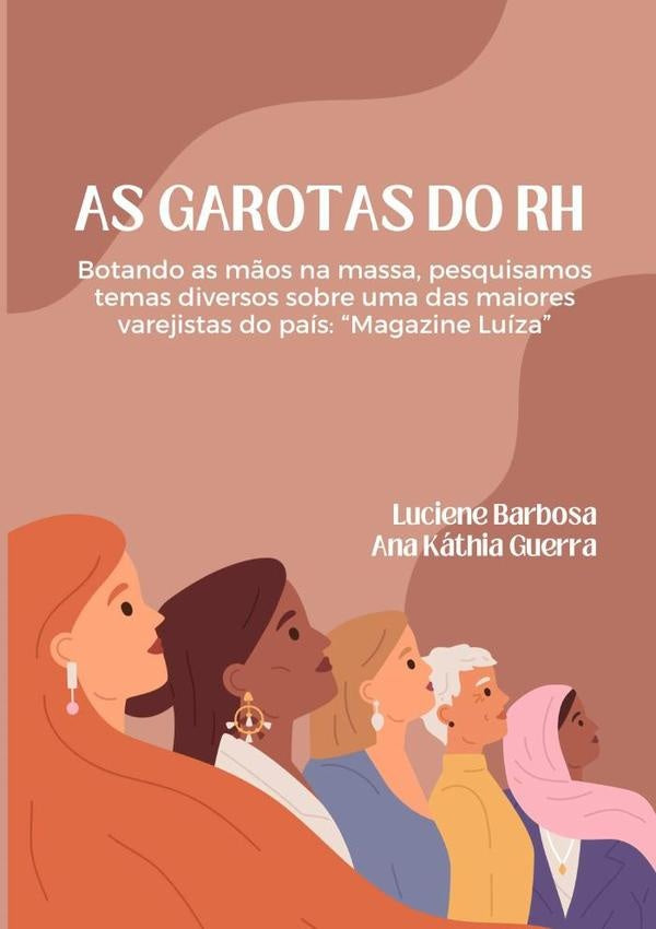 As Garotas Do Rh | AnaLucieneBarbosaKathia Guerra