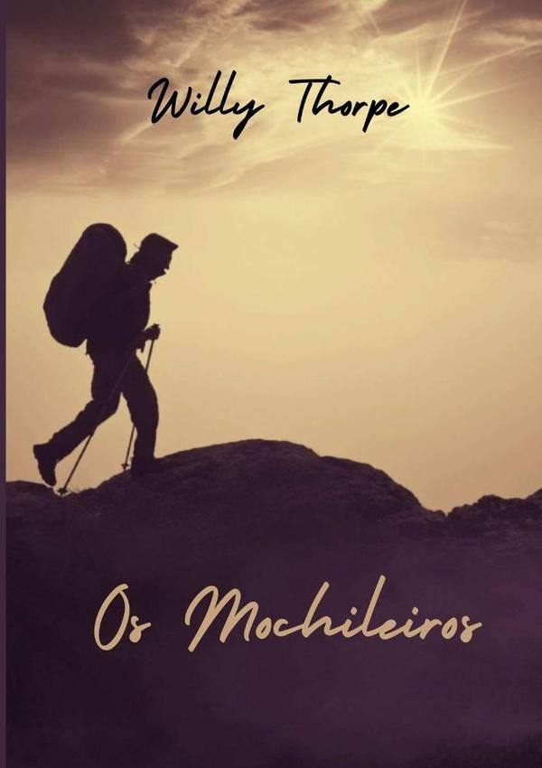 Os Mochileiros | Willy Thorpe