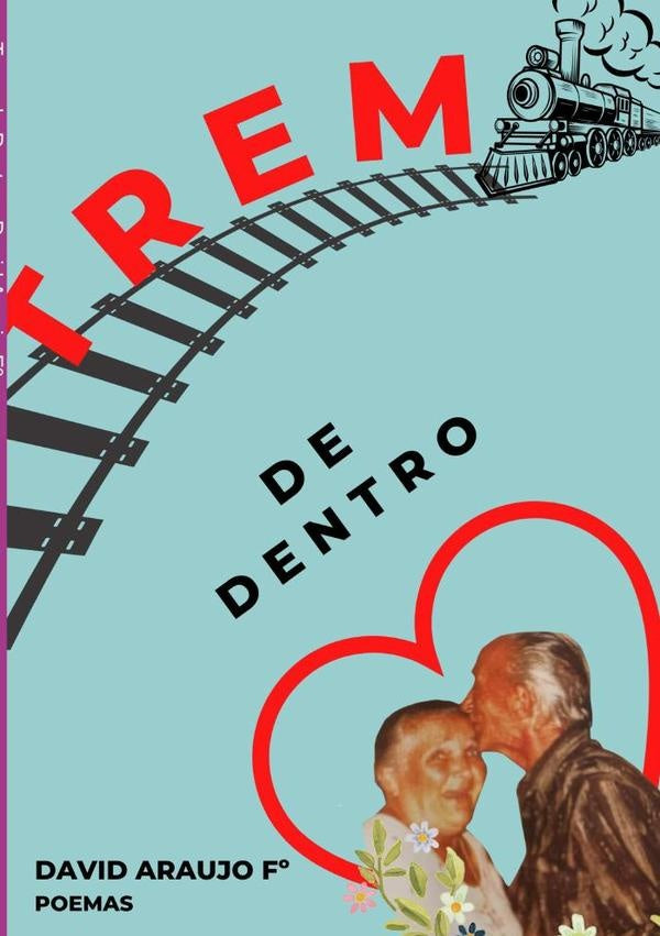 Trem De Dentro | DavidAraujo F?