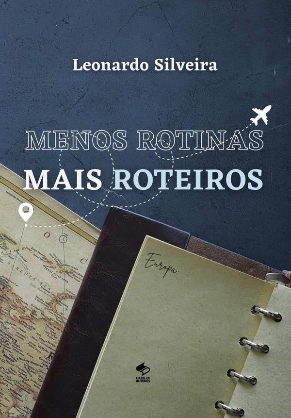Menos Rotinas, Mais Roteiros | Leonardo Silveira