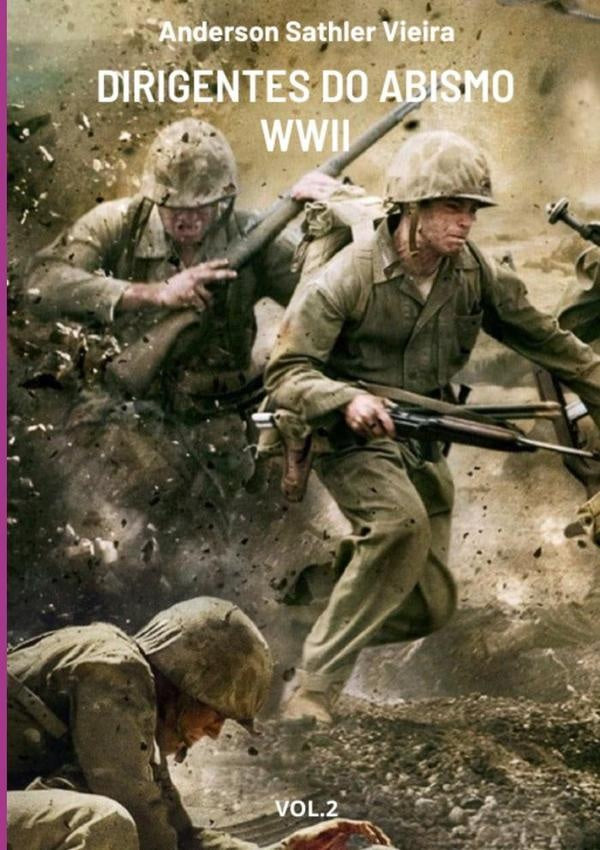 Dirigentes Do Abismo Wwii | AndersonSathler Vieira