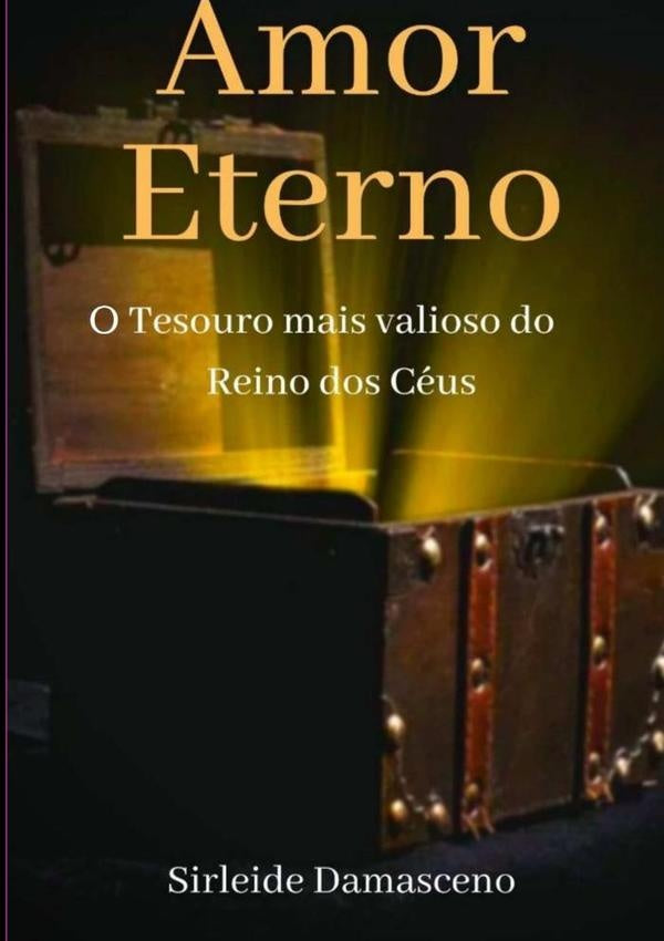 Amor Eterno | Sirleide Damsceno