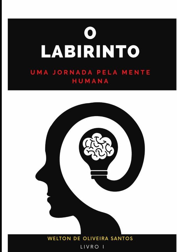 O Labirinto | WeltonDeOliveira Santos