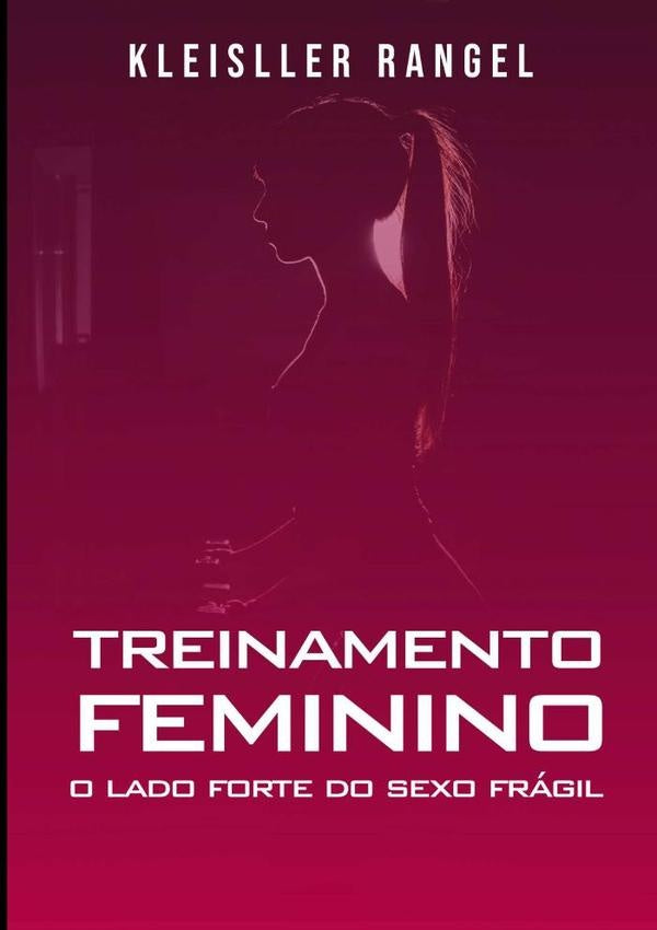 Treinamento Feminino | KleisllerLeal Rangel